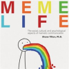 Meme_Life__The_Social__Cultural__and_Psychological_Aspects_of_Memetic_Communication