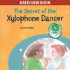 The_Secret_of_the_Xylophone_Dancer