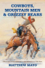 Cowboys__mountain_men__and_grizzly_bears