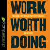 Work_Worth_Doing