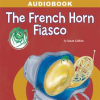 The_French_Horn_Fiasco