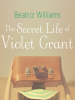 The_secret_life_of_Violet_Grant