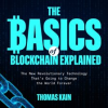 The_Basics_of_Blockchain_Explained