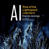 AI__Rise_of_the_Lightspeed_Learners