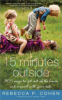 Fifteen_minutes_outside