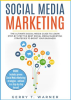 Social_Media_Marketing__The_Ultimate_Guide_to_Learn_Step-by-Step_the_Best_Social_Media_Marketing