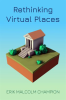 Rethinking_Virtual_Places