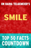 Smile_-__Top_50_Facts_Countdown