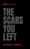 The_Scars_You_Left