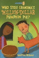 Who_stole_Grandma_s_million-dollar_pumpkin_pie_