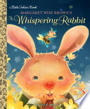 Margaret_Wise_Brown_s_The_whispering_rabbit