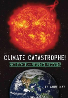 Climate_Catastrophe__Science_or_Science_Fiction_