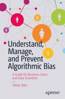 Understand__Manage__and_Prevent_Algorithmic_Bias