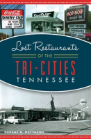 Lost_Restaurants_of_the_Tri-Cities__Tennessee