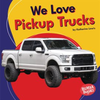 We_love_pickup_trucks
