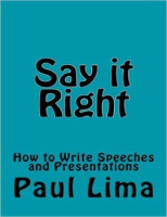 Say_It_Right__How_to_Write_Speeches_and_Presentations
