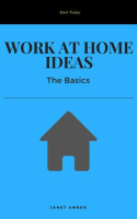 Work_at_Home_Ideas__The_Basics