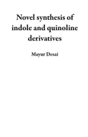 Novel_Synthesis_of_Indole_and_Quinoline_Derivatives