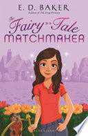 The_fairy-tale_matchmaker____Fairy-Tale_Matchmaker_Book_1_