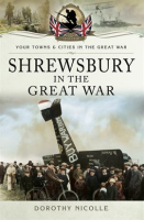 Shrewsbury_in_the_Great_War
