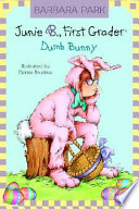 Junie_B___first_grader___dumb_bunny