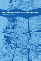 The_Land_Question_in_Palestine__1917-1939