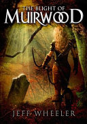 The_blight_of_Muirwood