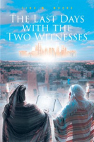 The_Last_Days_With_the_Two_Witnesses