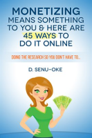Monetizing_Means_Something_To_You___Here_Are_45_Ways_To_Do_It_Online