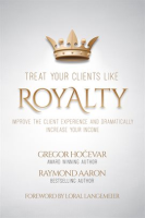 Treat_Your_Clients_Like_Royalty