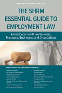 The_SHRM_essential_guide_to_employment_law