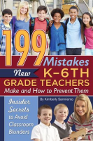 199_Mistakes_New_K_-_6th_Grade_Teachers_Make_and_How_to_Prevent_Them