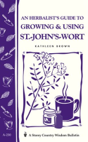 An_Herbalist_s_Guide_to_Growing___Using_St_-John_s-Wort