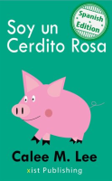 Soy_un_Cerdito_Rosa___I_am_a_Pink_Pig