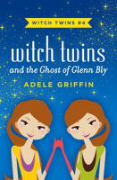 Witch_Twins_and_the_Ghost_of_Glenn_Bly