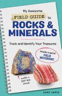 My_awesome_field_guide_to_rocks___minerals