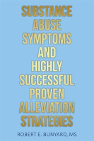 Substance_Abuse_Symptoms_and_Highly_Successful_Proven_Alleviation_Strategies