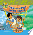 Diego_and_Papi_to_the_rescue