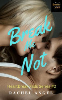 Break_Me_Not__A_RH_Dark_High_School_Bully_Romance