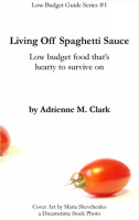 Living_off_Spaghetti_Sauce