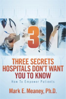 3__Three__Secrets_Hospitals_Don_t_Want_You_To_Know