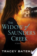 The_widow_of_Saunders_Creek