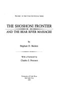 The_Shoshoni_frontier_and_the_Bear_River_massacre