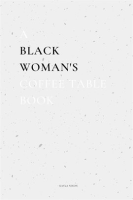 A_Black_Woman_s_Coffee_Table_Book