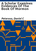 A_scholar_examines_evidences_of_the_Book_of_Mormon