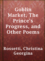 Goblin_Market__The_Prince_s_Progress__and_Other_Poems