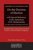 On_the_Doctrine_of_Election__with_Special_Reference_to_the_Aphorisms_of_Dr__Bretschneider