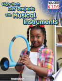 High-tech_DIY_projects_with_musical_instruments