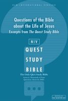 NIV__Questions_of_the_Bible_about_the_Life_of_Jesus__Excerpts_from_The_Quest_Study_Bible