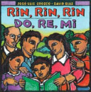 Rin__Rin__Rin_Do__Re__Mi___Libro_Ilustrado_en_Espanol_e_Ingles_A_Picture_Book_in_Spanish_and_English